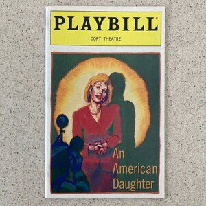 Signed Playbill An American Daughter Wendy Wasserstein Kate Burton Ralph Waite +